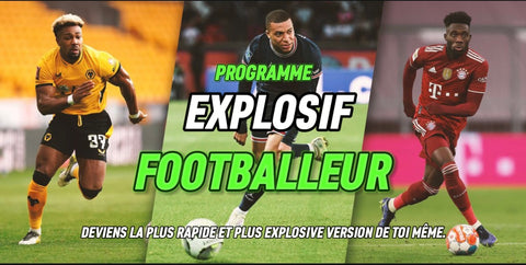 PROGRAMME EXPLOSIF FOOTBALLEUR